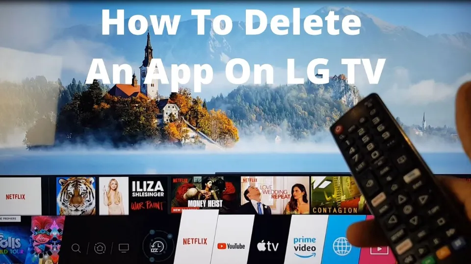 How to Delete App on LG TV All You Want to Know